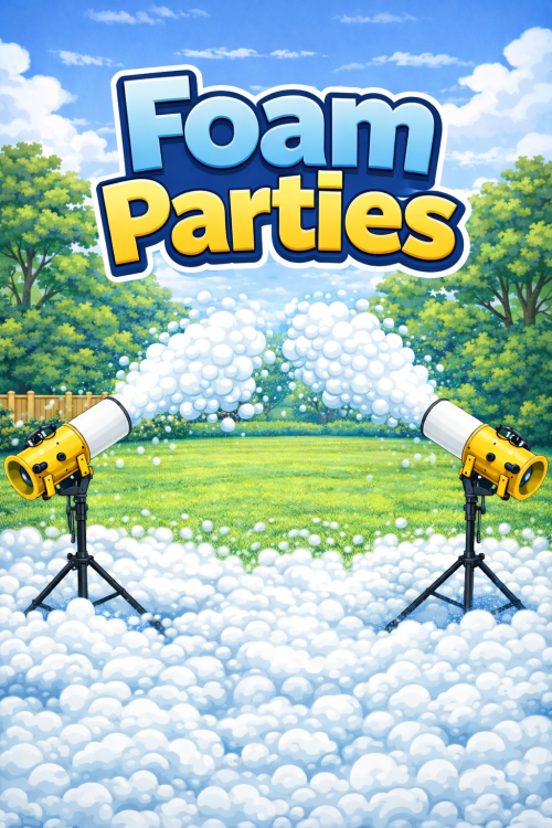 FOAM PARTIES!